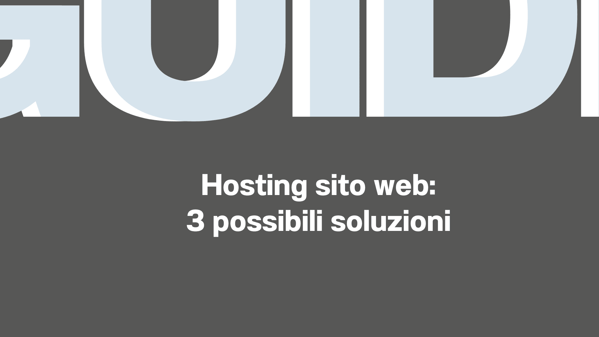 sito web hosting 3 possibili soluzioni