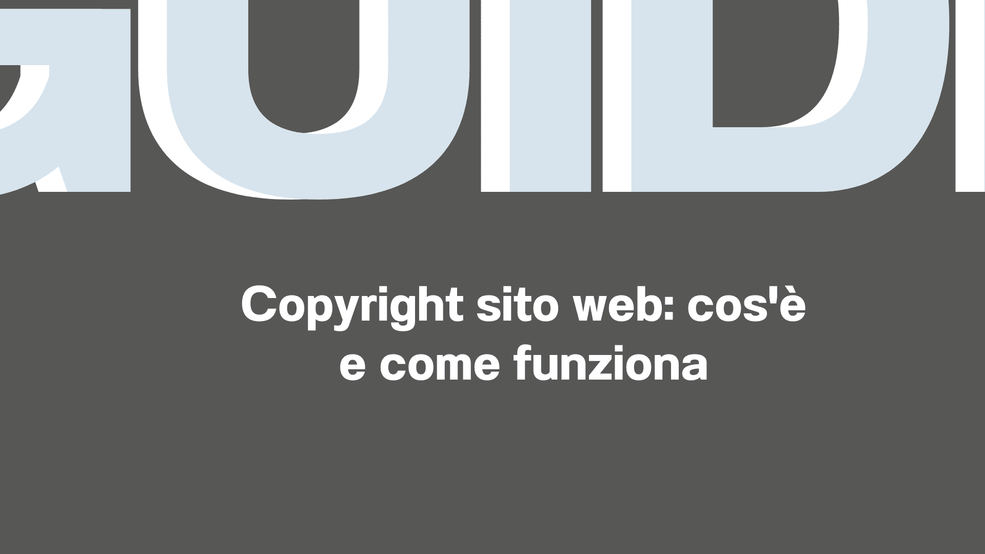 Copyright sito web cos'è e come funziona