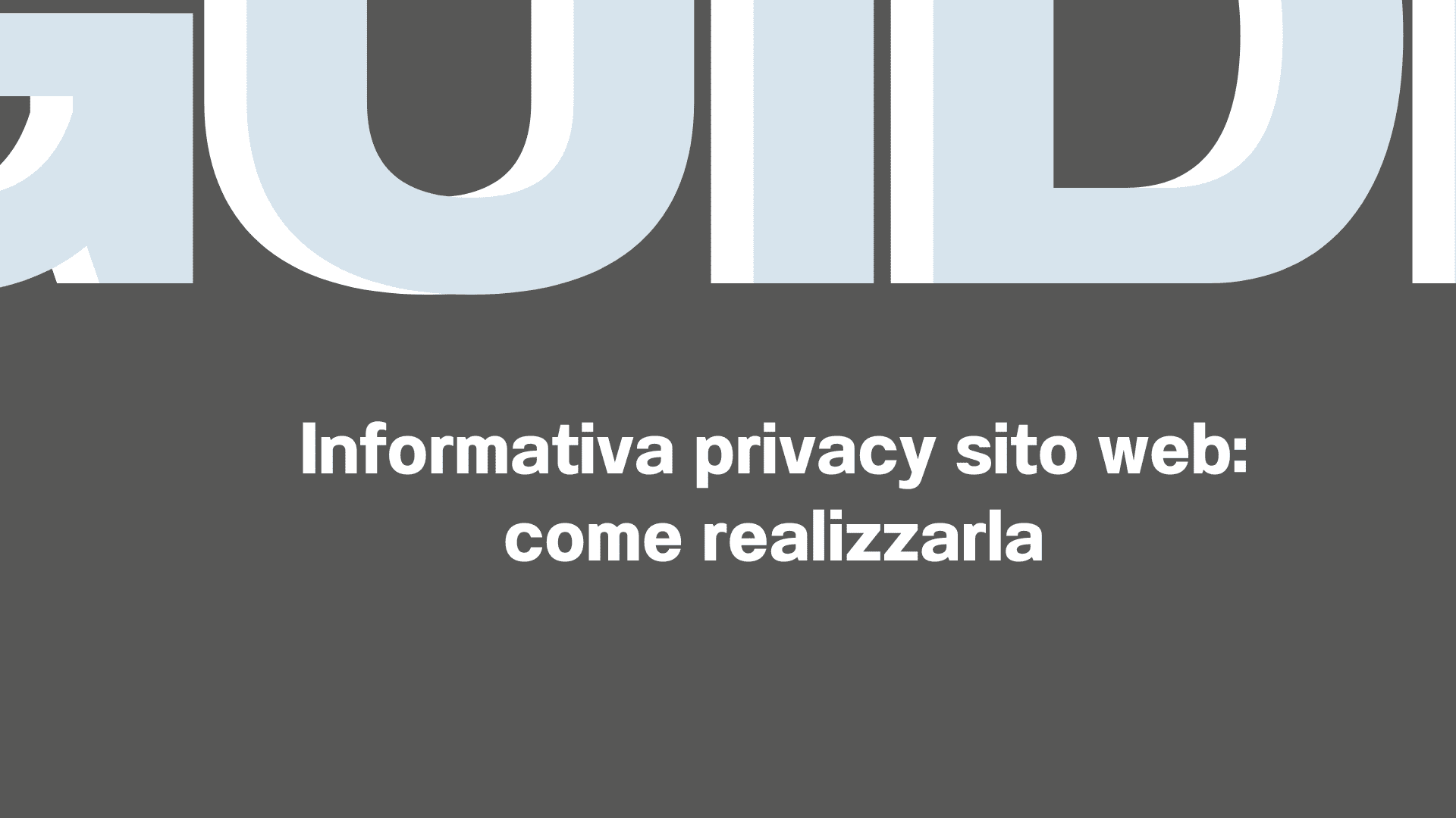 Informativa privacy sito web come realizzarla