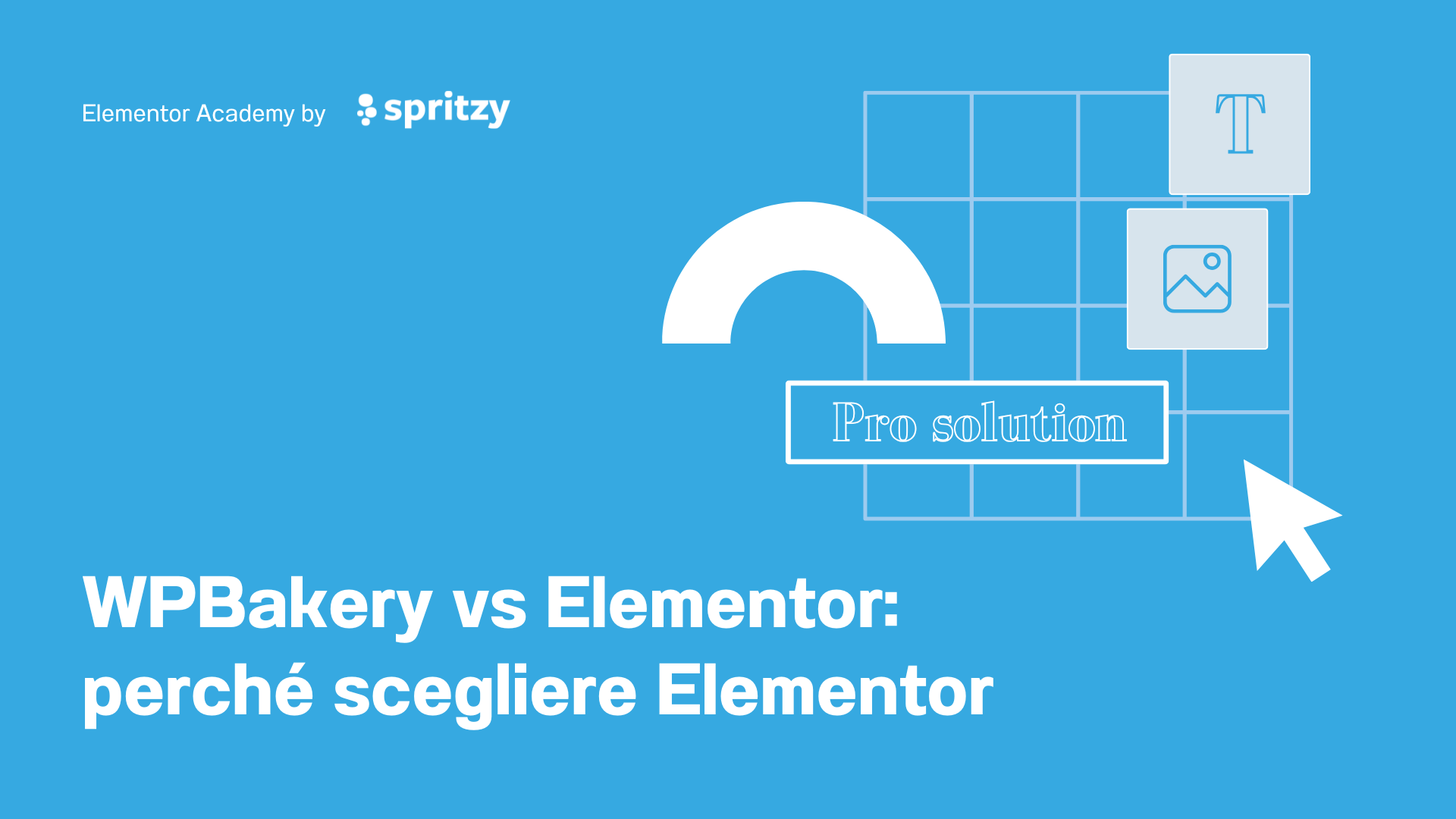 WPBakery vs Elementor_ perché scegliere Elementor